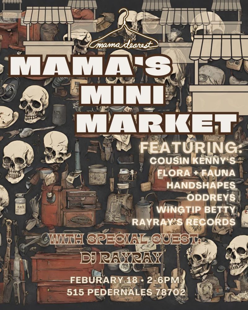 Mama's Mini Market in Austin at Mama Dearest