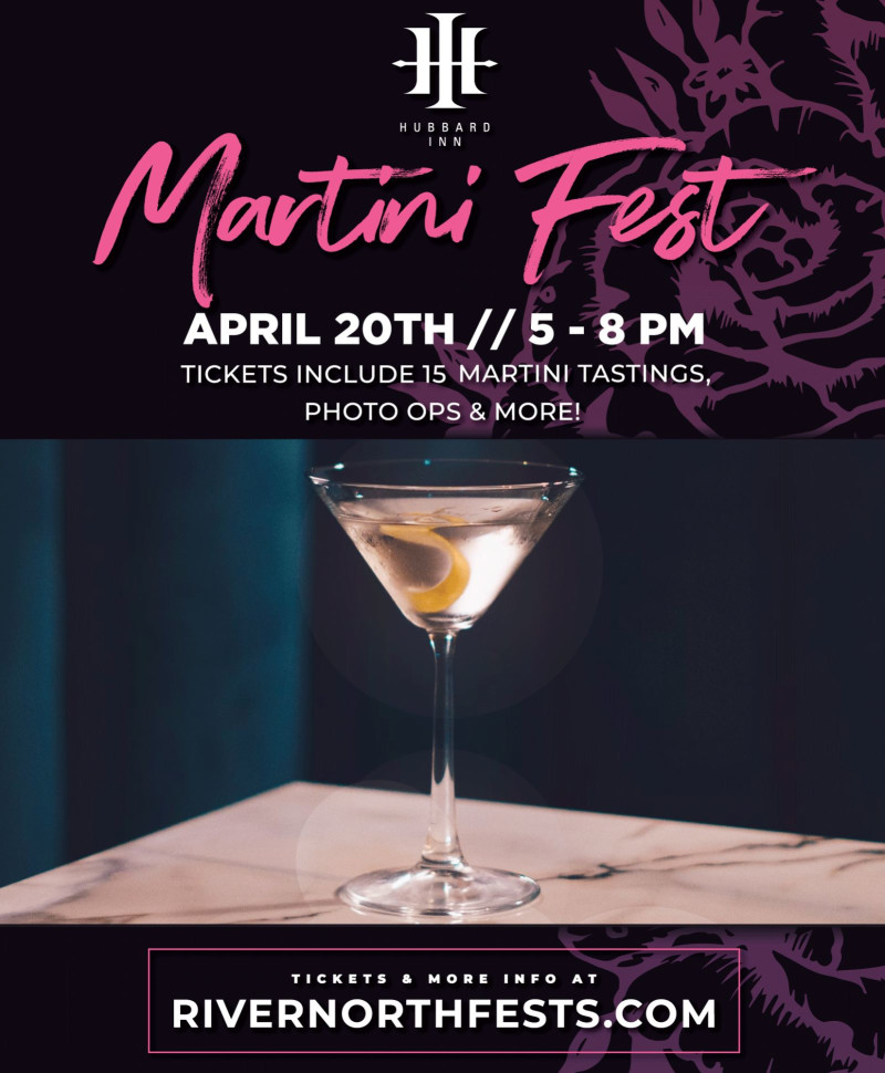 Chicago Martini Fest at Hubbard Inn 15 Tastings Included in
