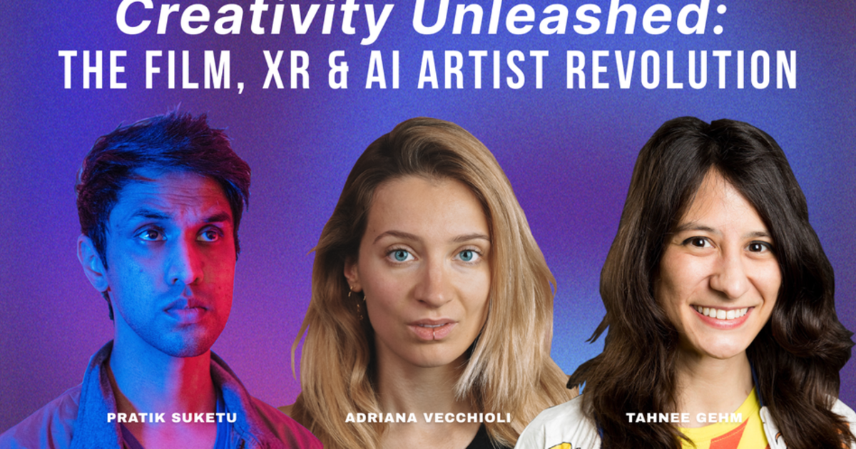 Creativity Unleashed: The Film, XR, & AI Artist Revolution