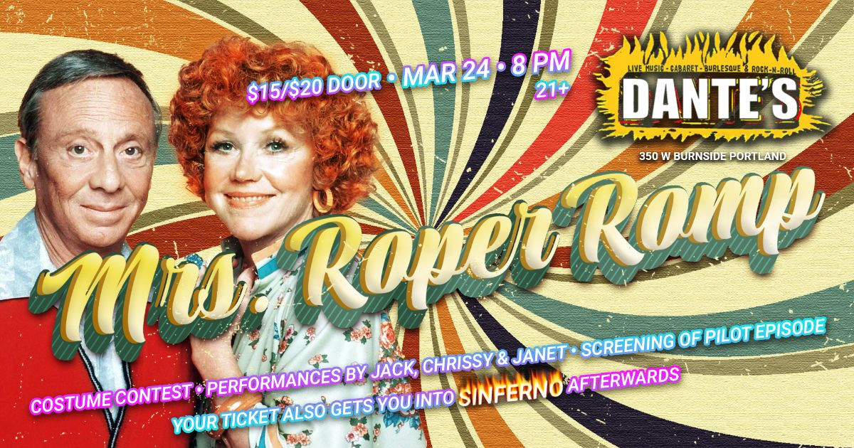 Mrs. Roper Romp in Portland at Dante's