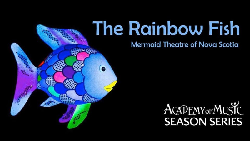 The Rainbow Fish In Northhampton At Academy Of Music Theatre