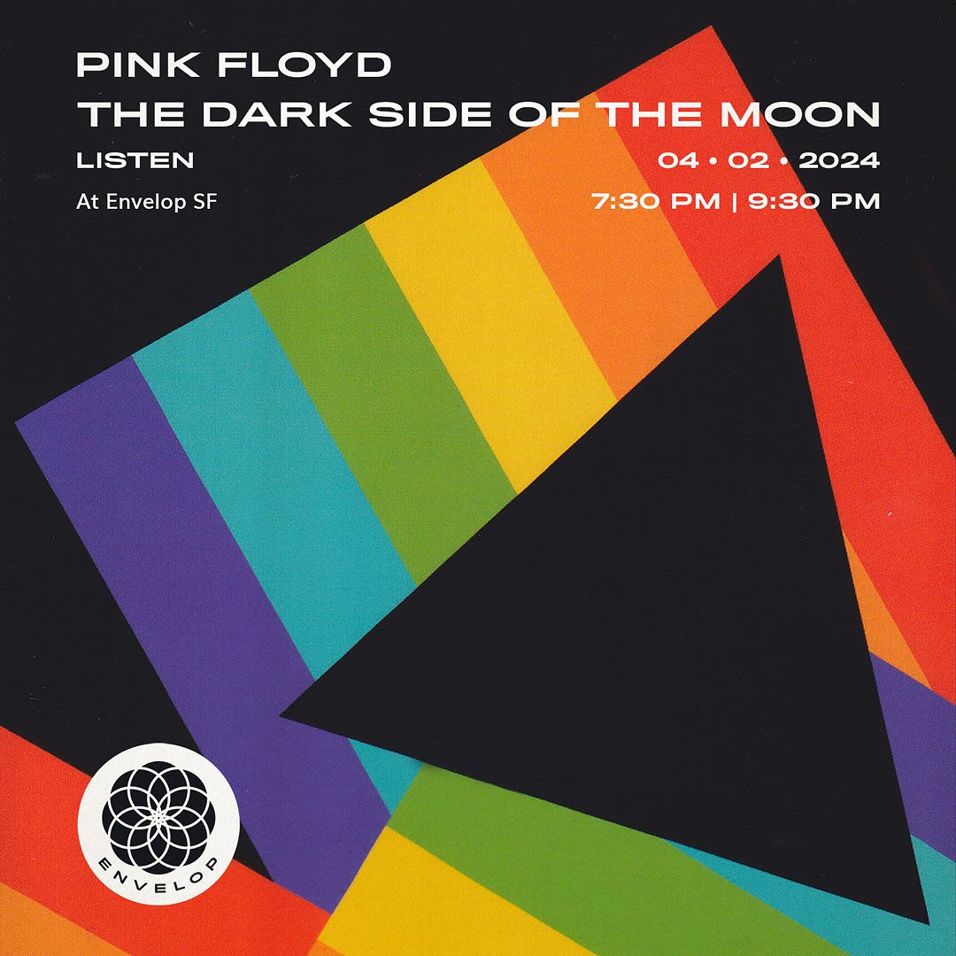 Listen: Pink Floyd - The Dark Side of the Moon in San Francisco at