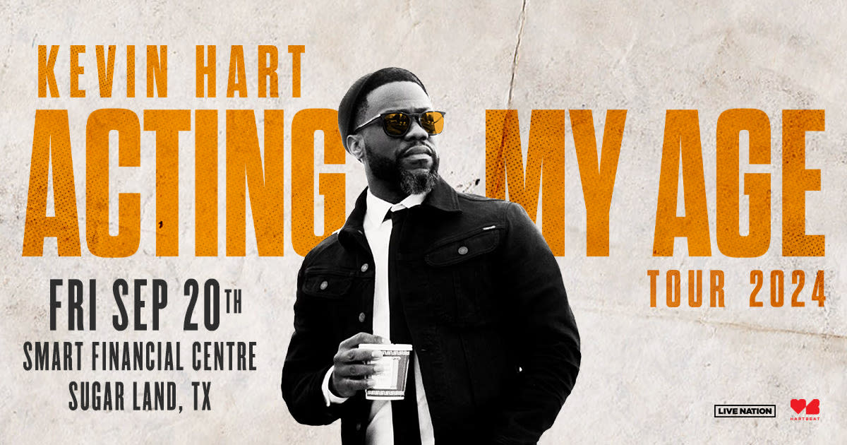 Kevin Hart Acting My Age In Sugar Land At Smart Financial Centre Kevin Hart Acting My Age In Sugar Land At Smart Financial Centre