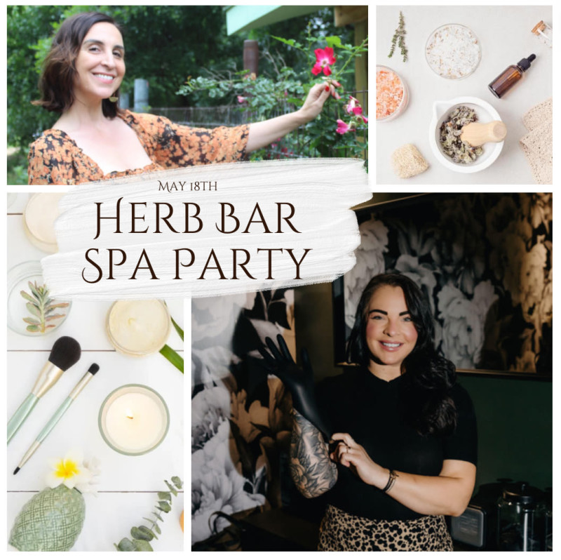 Herbal Spa Party in Austin at The Herb Bar