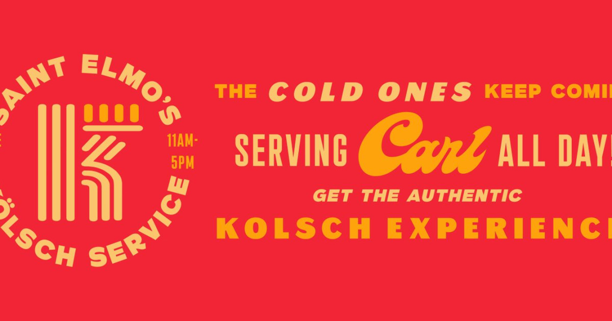 Kolsch Service St. Elmo's First Ever FullService Experience