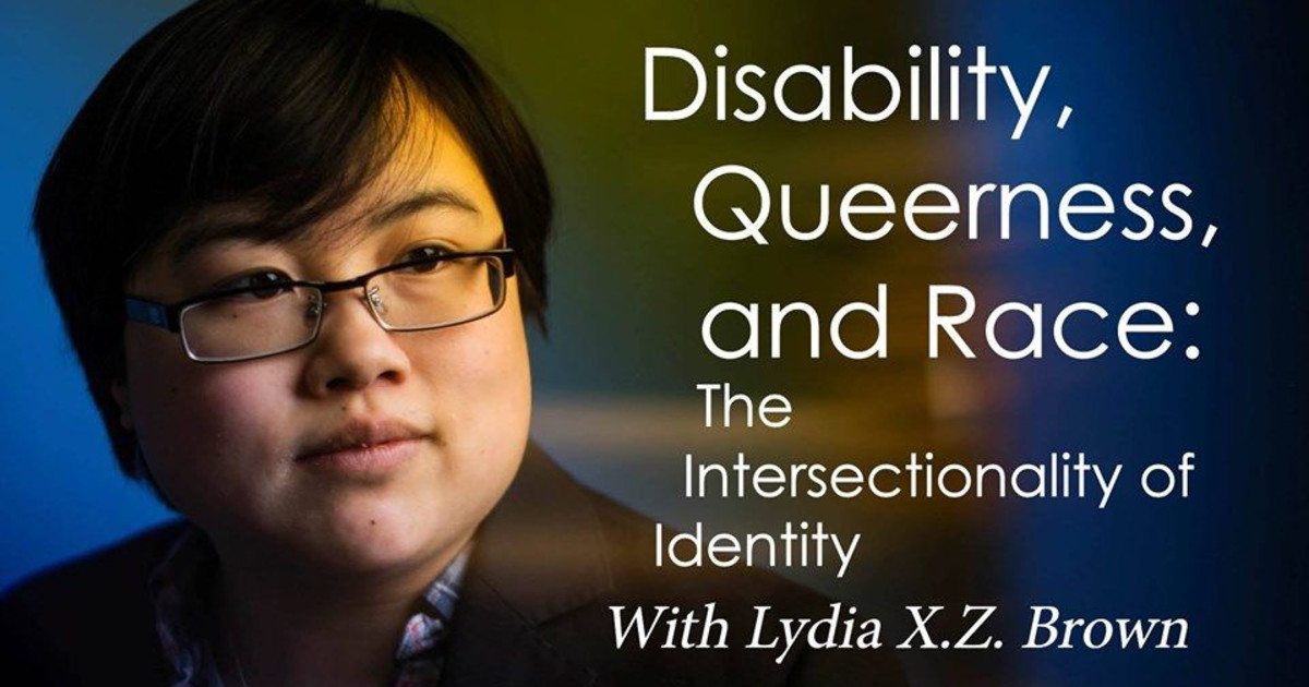 Disability, Queerness, and Race: The Intersectionality of