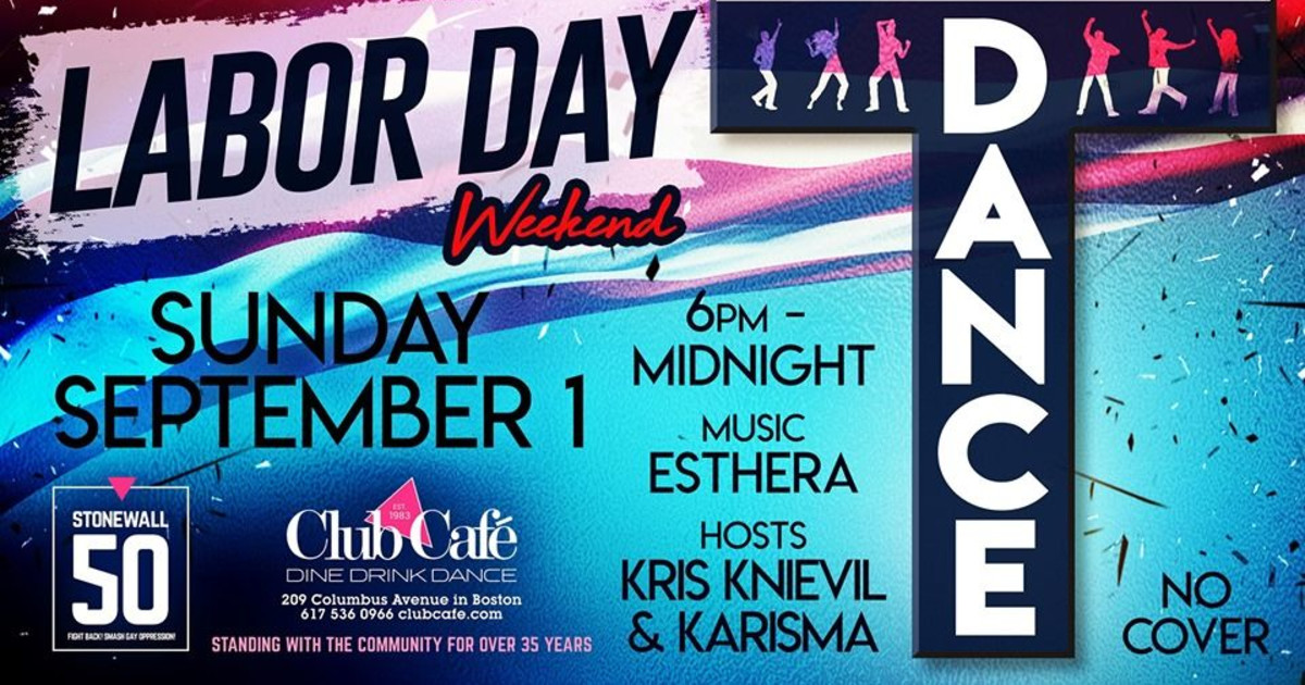 Labor Day Tea Dance! in Boston at Club Cafe