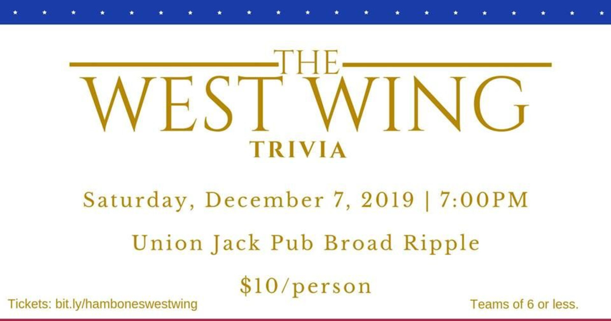 West Wing Trivia in Indianapolis at Union Jack Pub Broad Ripple