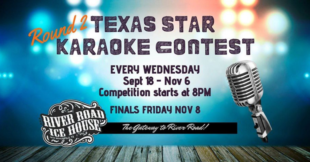 Week 7 Texas Star Karaoke Contest Round 2 in New Braunfels at