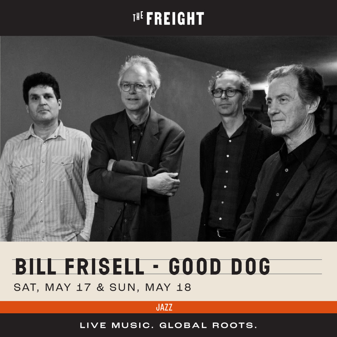 Bill Frisell in Berkeley at The Freight