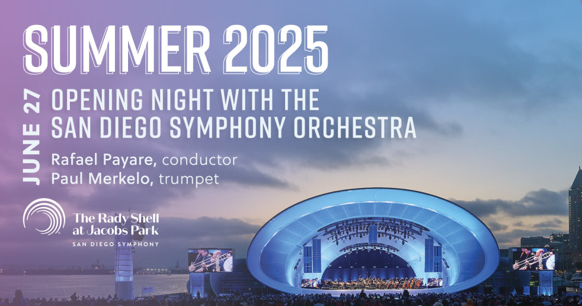 Rady Shell Summer 2025 Opening Night with the San Diego Symphony