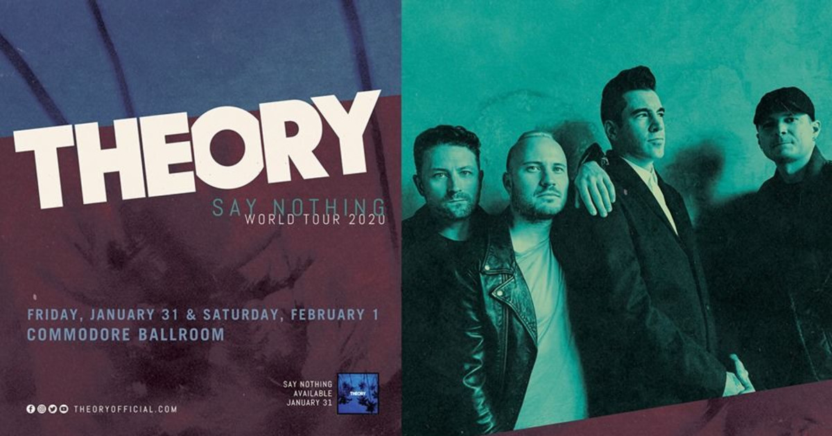 2 Shows: Theory of a Deadman - Say Nothing World Tour 2020