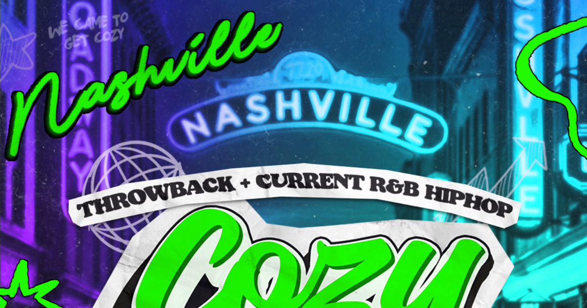 Cozy Worldwide Throwback And Current R B Hip Hop Party 21 In