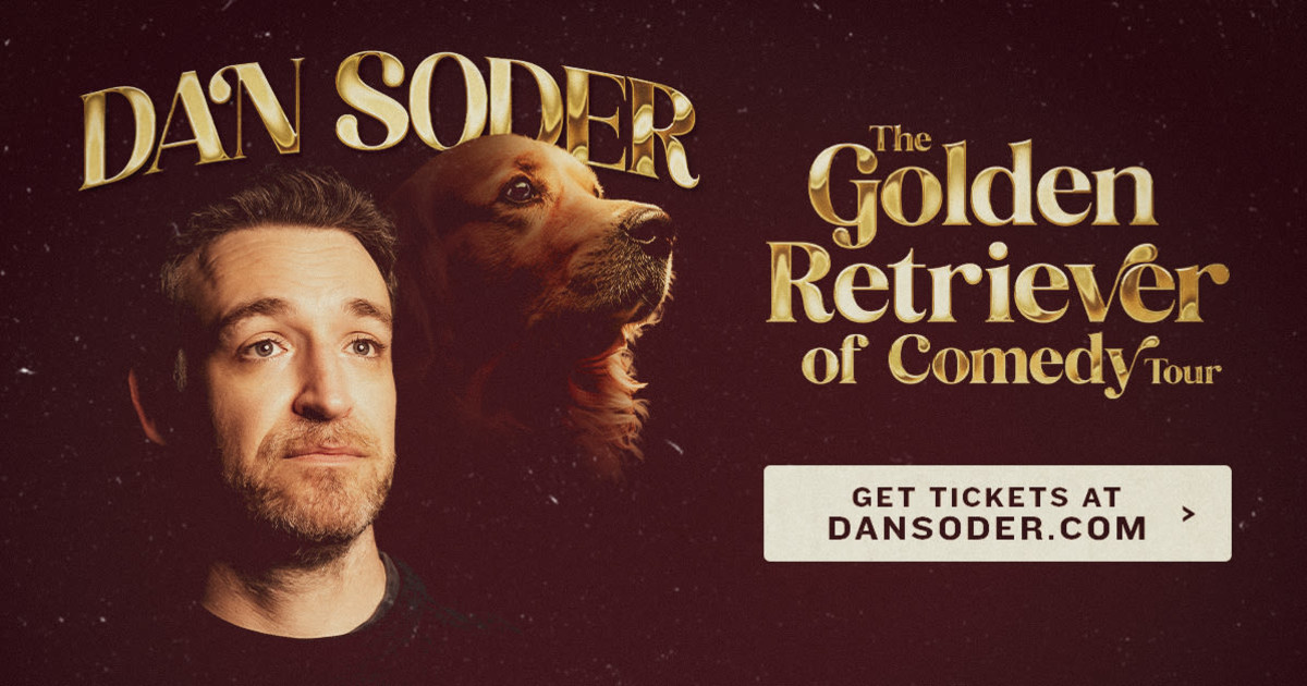 Dan Soder - The Golden Retriever of Comedy Tour in Austin at