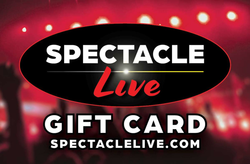 Spectacle Live Gift Cards