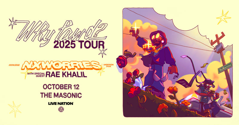 NxWorries in San Francisco at The Masonic