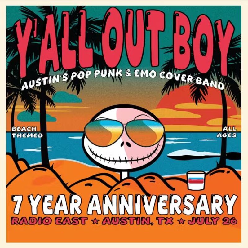 Y'all Out Boy 7th Anniversary show! in Austin at Radio/East