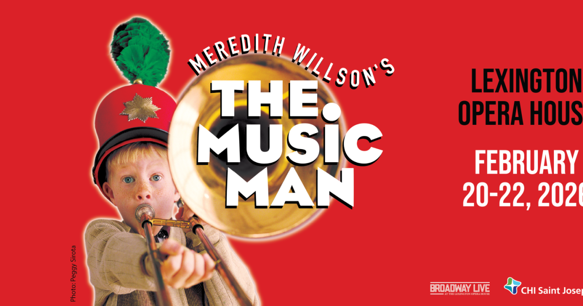 The Music Man in Lexington at Lexington Opera House