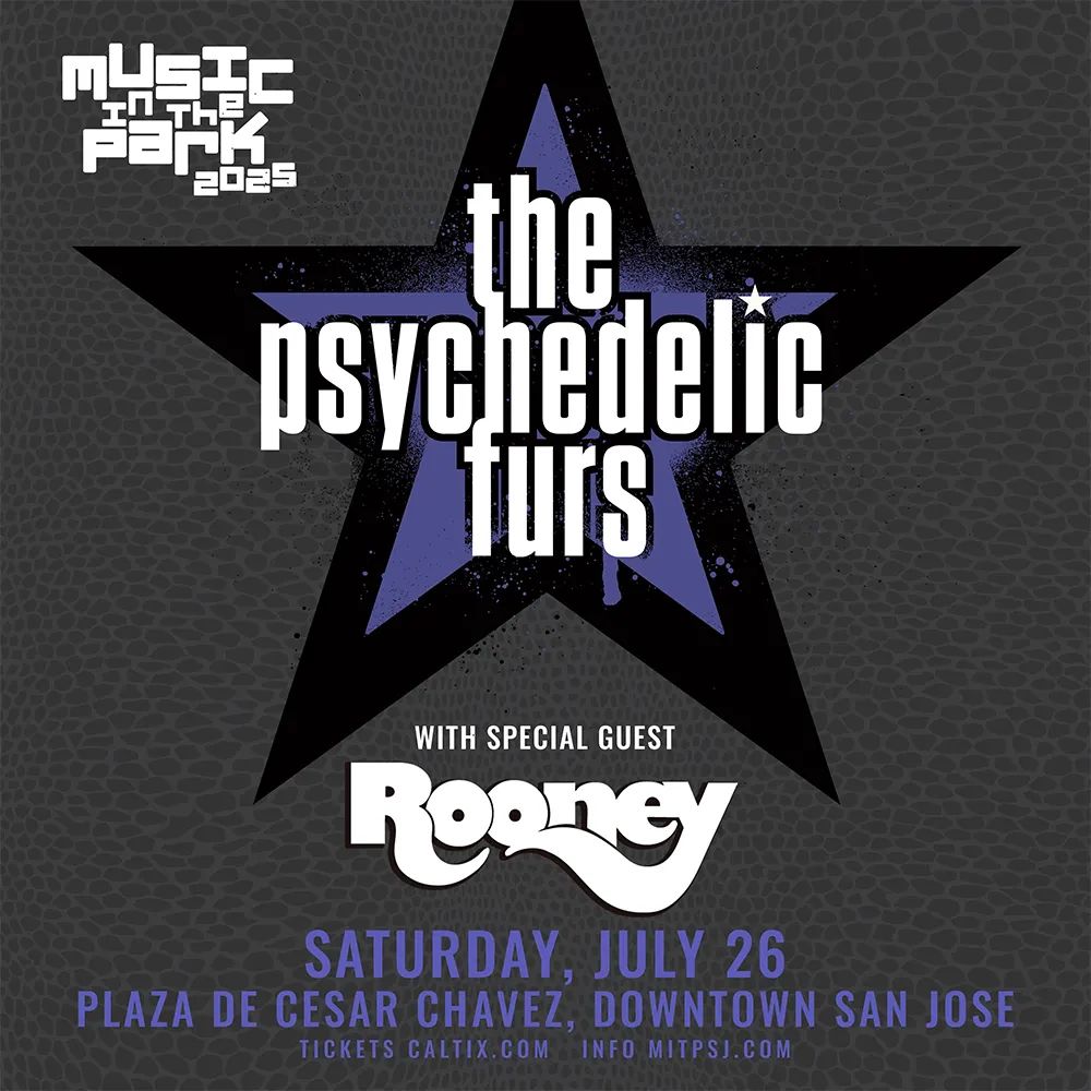 The Psychedelic Furs in San Jose at Plaza de Cesar Chavez