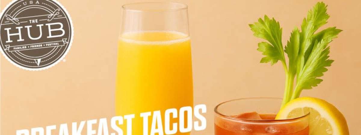Breakfast Tacos, $1 Mimosas, & $5 Bloodies