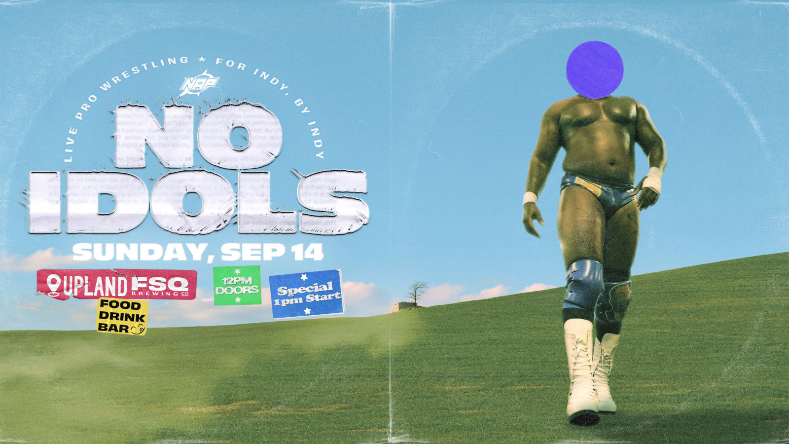 LIVE PRO WRESTLING || NAP No Idols in Indianapolis at Upland FSQ
