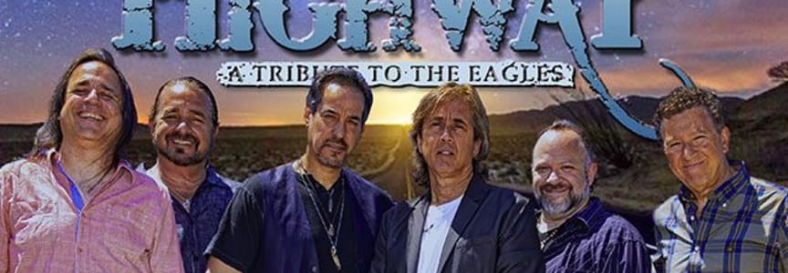 Desert Highway: a Tribute to The Eagles (Night One) The Final Tour