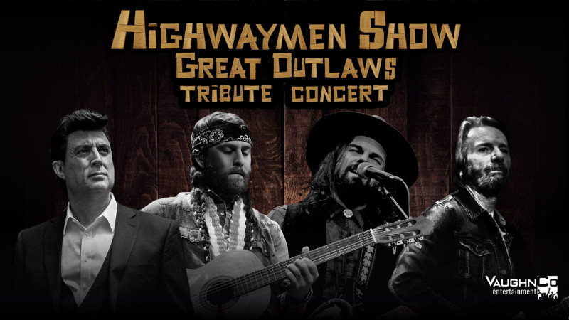 Highwaymen Show – Great Outlaws Tribute