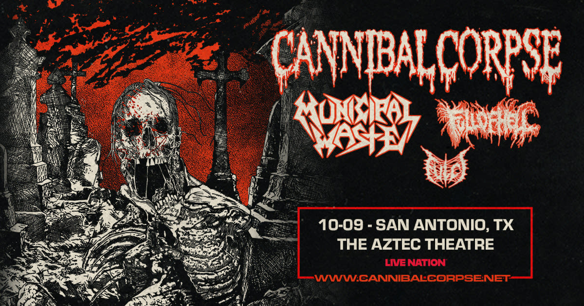 Cannibal Corpse, Municipal Waste, Fulci, Full of Hell in San