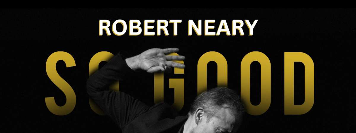 So Good! The Neil Diamond Experience Starring Robert Neary