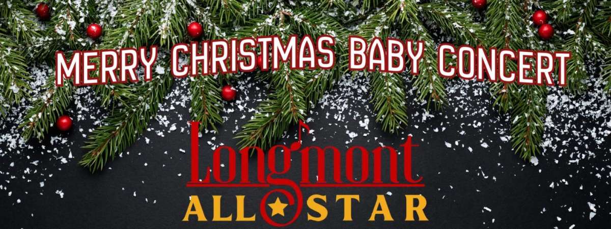 Longmont All Star Jazz BandMerry Christmas Baby Concert