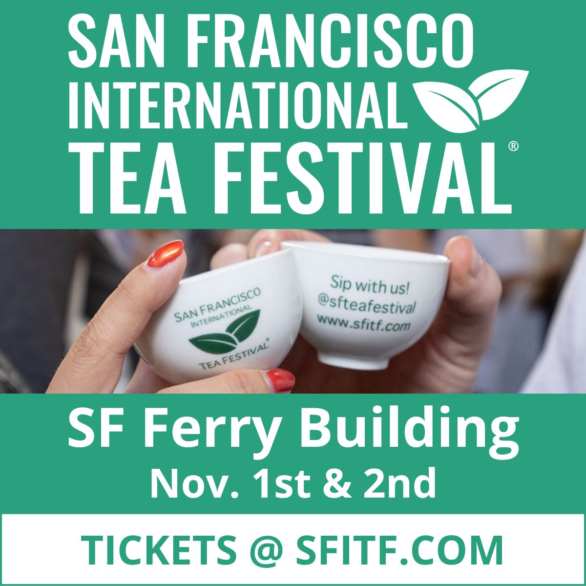 SF International Tea Festival 2025 in San Francisco at Ferry