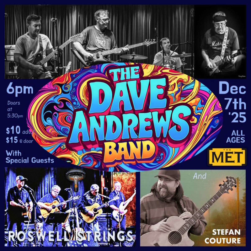 DAVE ANDREWS BAND with Sp. Guests Roswell Strings & Stefan Couture Duo