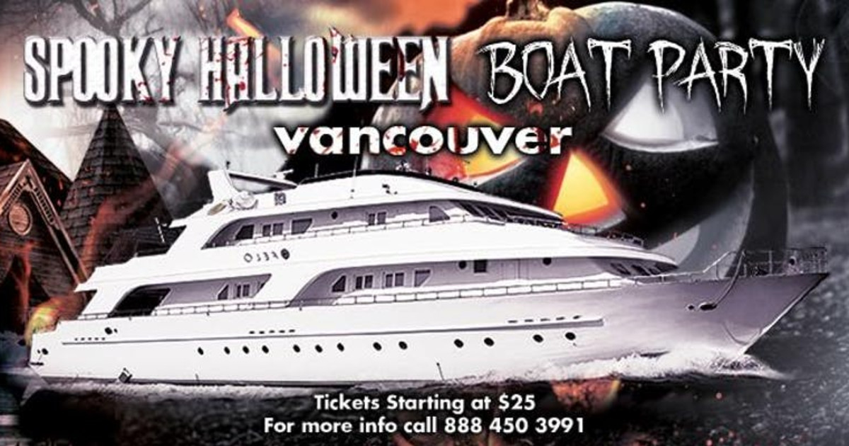 Spooky Halloween Boat Party Vancouver 25 OCT 2019