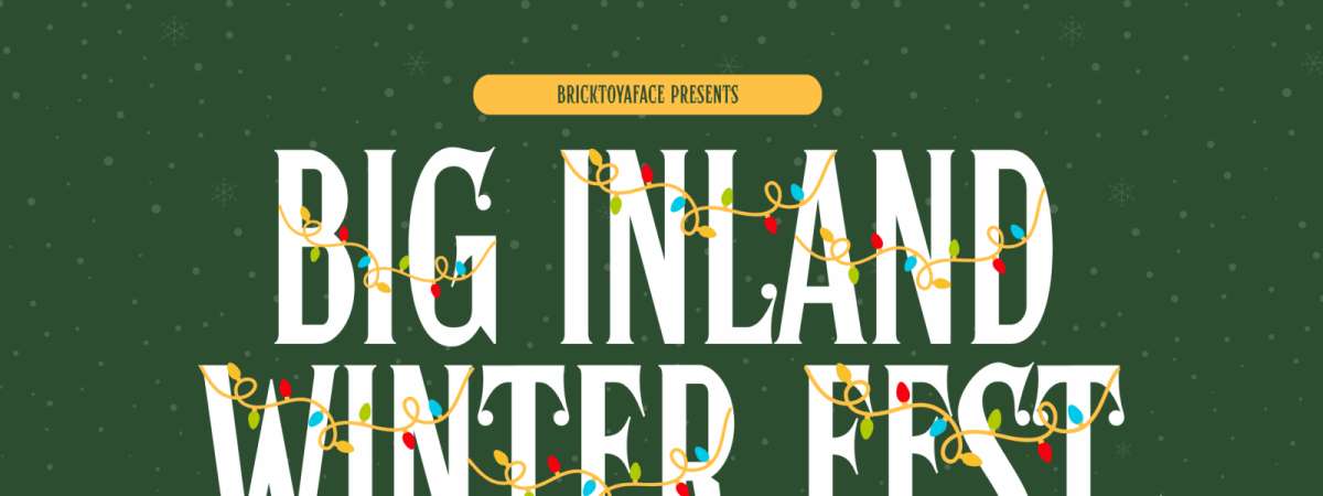 Big Inland Winterfest - Garden Room @ RMA