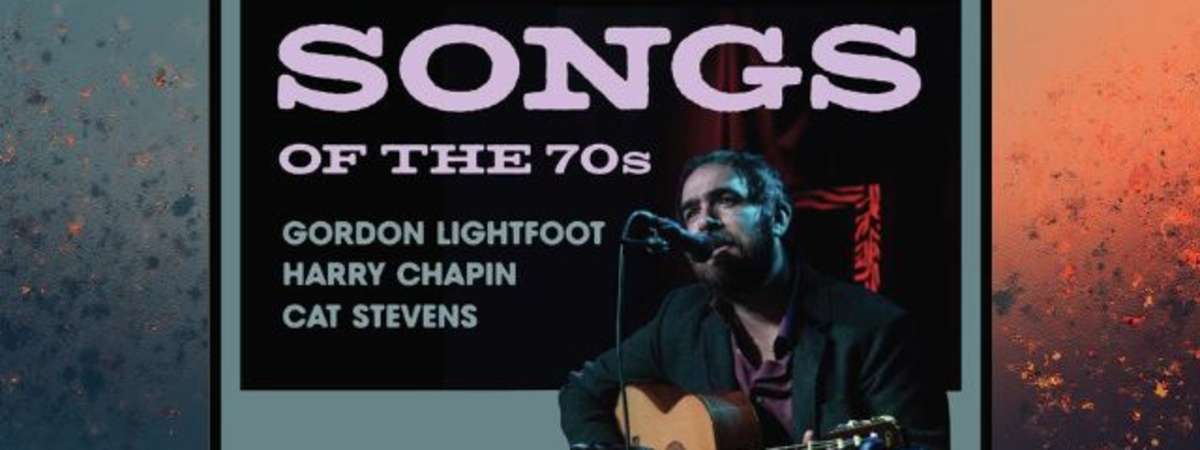 Story Songs of The 70s: Cat Stevens, Gordon Lightfoot, and Harry Chapin