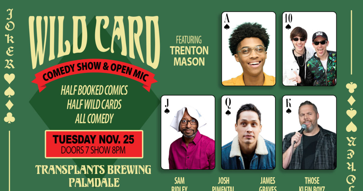 FREE SHOW: WILD CARD COMEDY SHOW AND OPEN MIC in Palmdale at