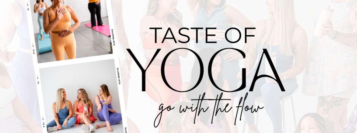 COMING SOON: taste of yoga