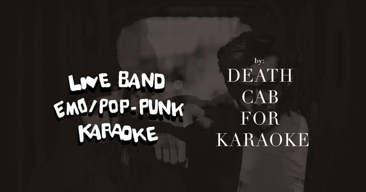 Live Band Emo/Pop Punk Karaoke by Death Cab for Karaoke in San