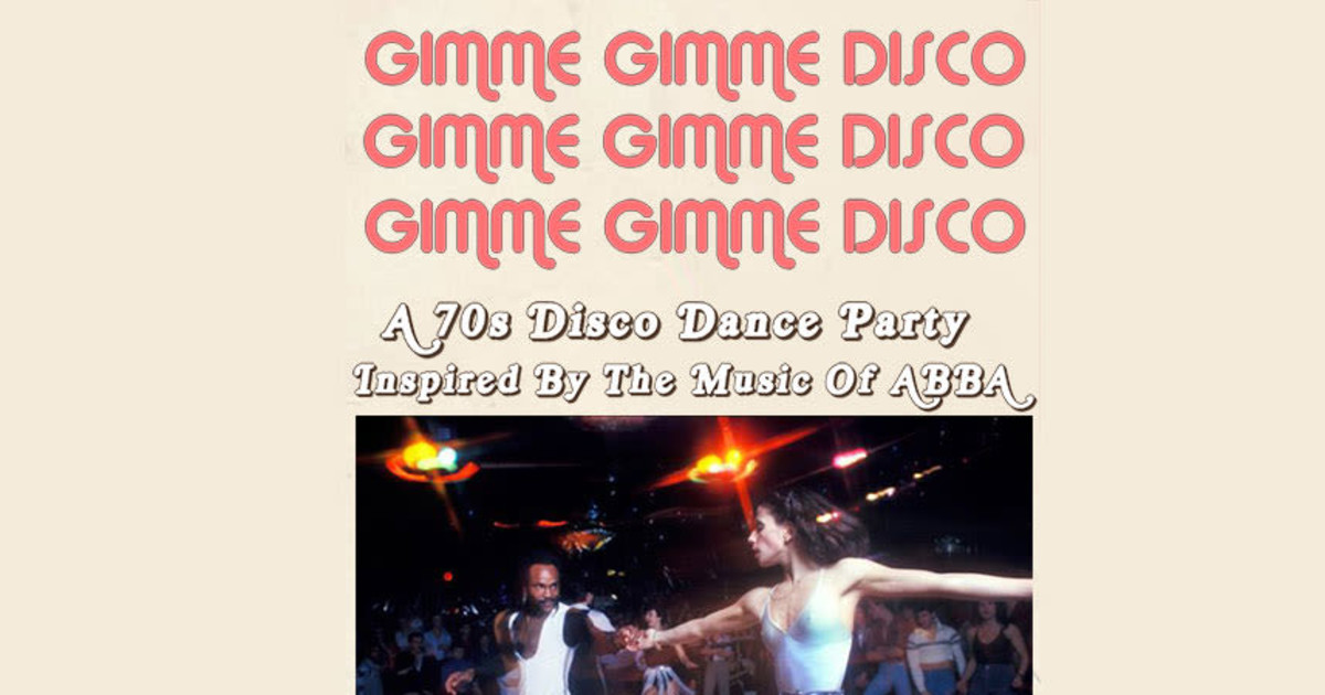 Gimme Gimme Disco a 70's Disco Dance Party Inspired by Abba in