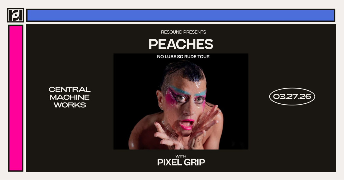 Peaches w/ Pixel Grip at Central Machine Works on 3/27 in Austin at