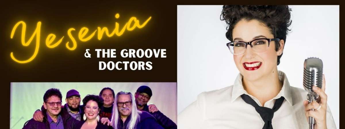 Yesenia & The Groove Doctors