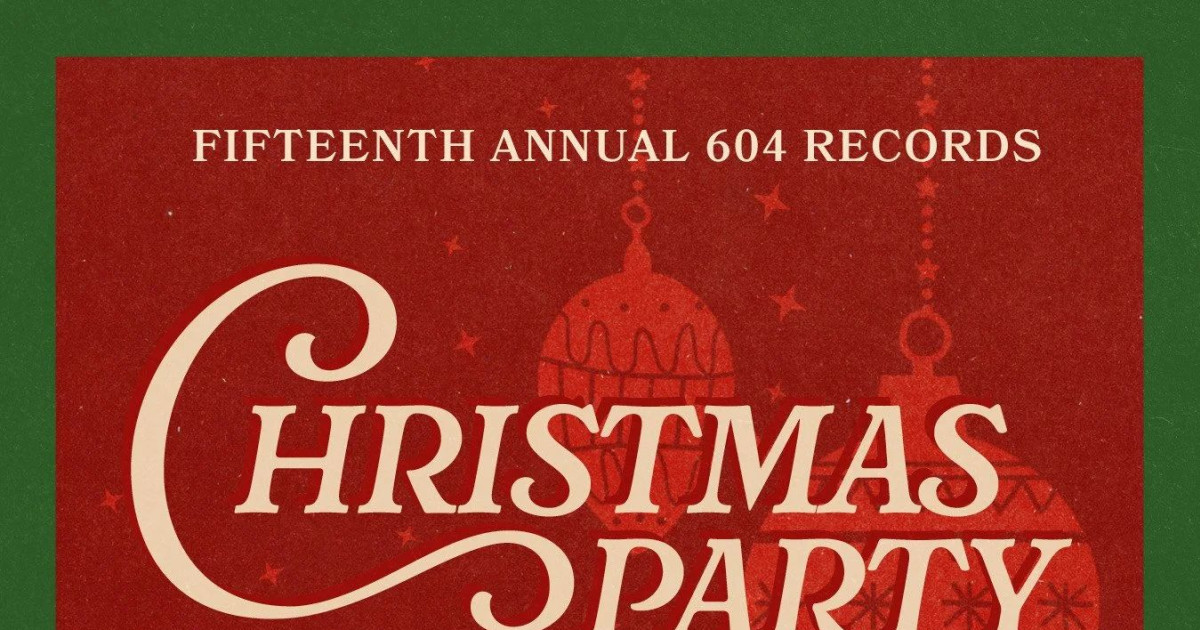 15th Annual 604 Records Christmas Party in Vancouver at The Fox