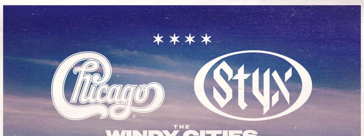 Chicago & Styx