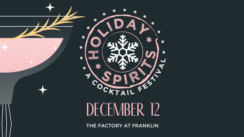 Holiday Spirits Cocktail Festival