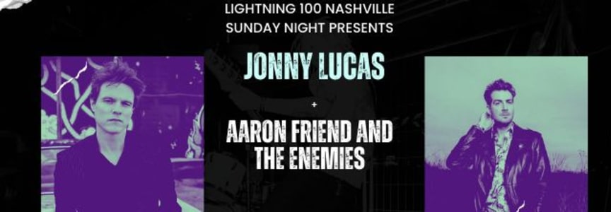 Jonny Lucas with Aaron Friend and The Enemies with Special Guest Roger Cook at 3rd & Lindsley Bar and Grill in Nashville, TN