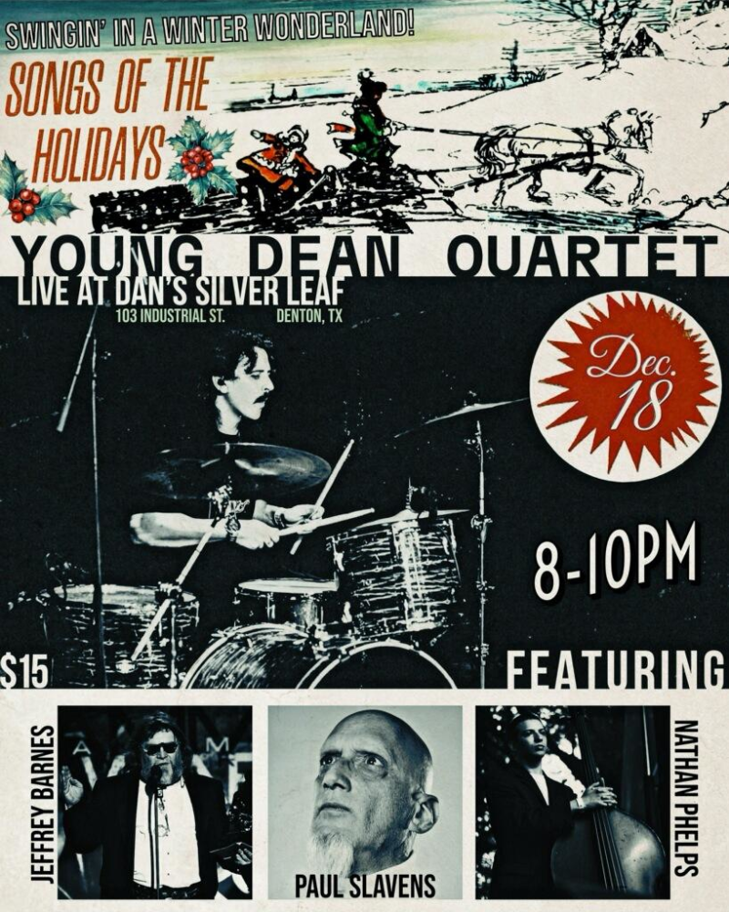Young Dean Quartet ft. Dean Adams / Jeffrey Barnes / Paul Slavens / Nathan Phelps - Songs of the Holidays