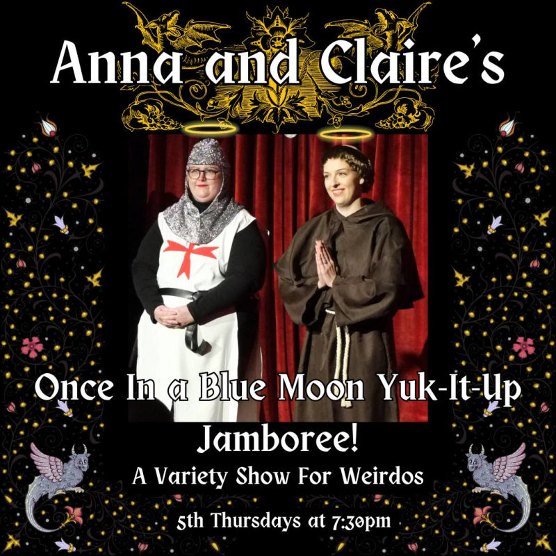 Anna and Claire's Once In A Blue Moon Yuk-It-Up Jamboree!