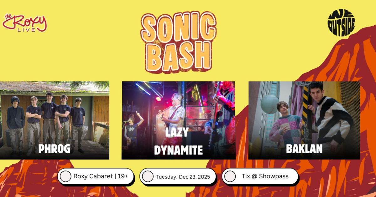Lazy Dynamite / Phrog / Baklan / Monique Angele in Vancouver at The
