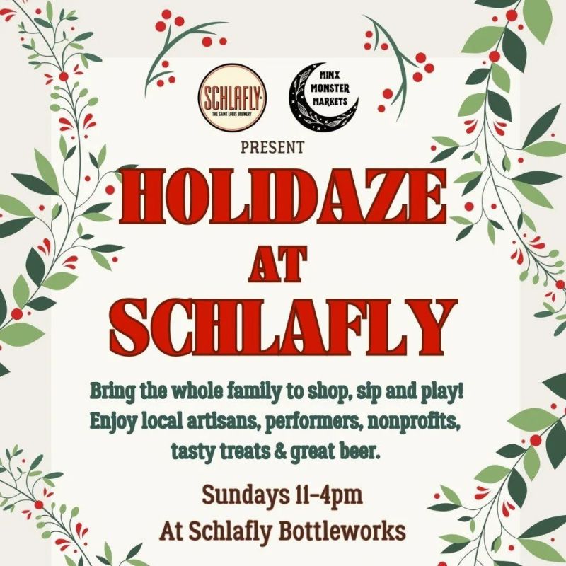 Holidaze at Schlafly