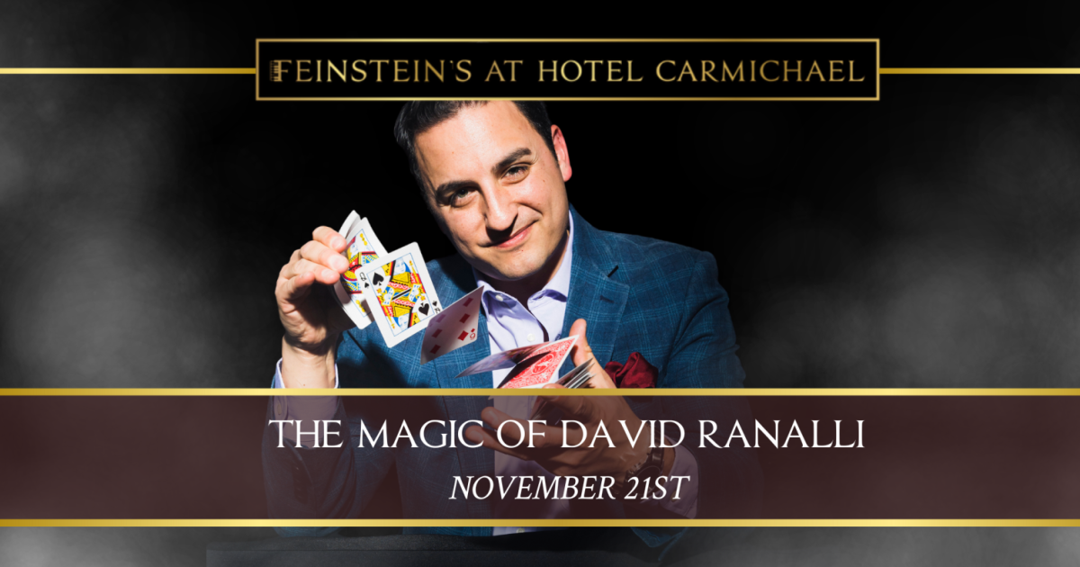 Dan Ranalli The Magic Of David Ranalli in Carmel at Feinstein's at Hotel